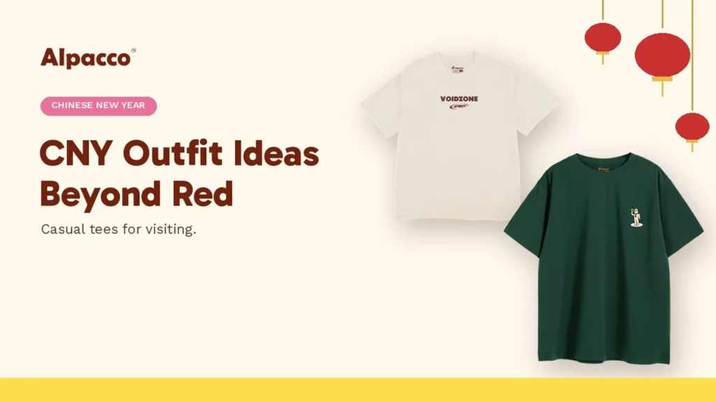 Alpacco Blackwash Tee in apricot cream and MT Mood Tee in forest green as CNY outfit ideas beyond red
